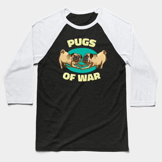 Pugs Of War Baseball T-Shirt by Dogefellas